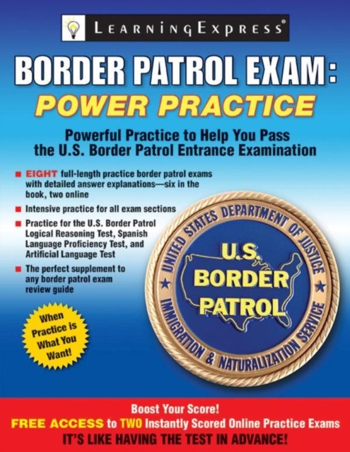 Border Patrol Exam, LearningExpress LLC