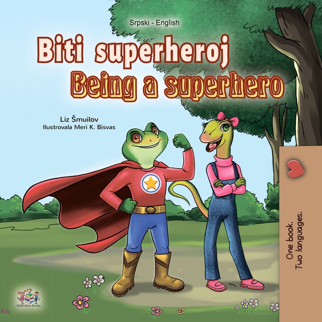 Biti superheroj Being a Superhero, KidKiddos Books, Liz Shmuilov