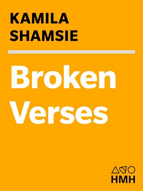 Broken Verses, Kamila Shamsie