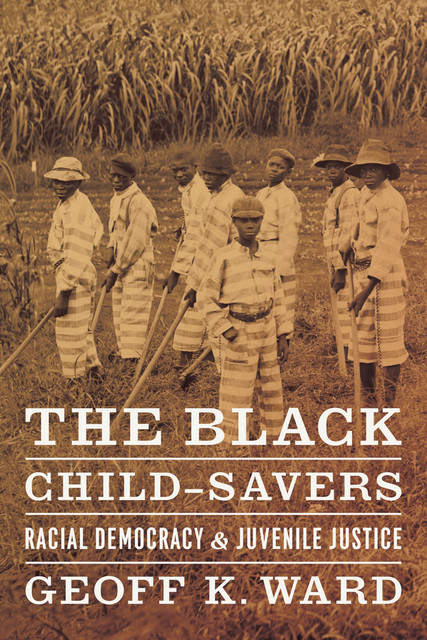 Black Child-Savers, Geoff K. Ward
