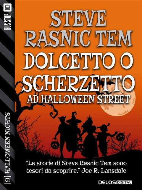Dolcetto o Scherzetto ad Halloween Street, Steve Rasnic Tem