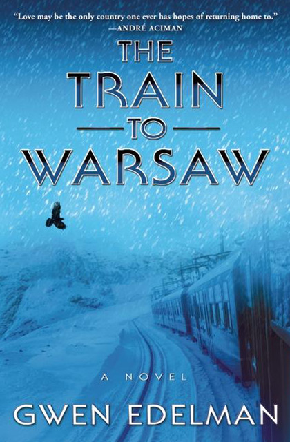 The Train to Warsaw, Gwen Edelman