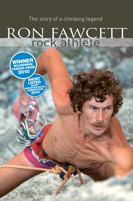 Ron Fawcett – Rock Athlete, Ron Fawcett