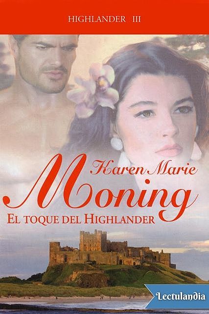 El toque del highlander, Karen Marie Moning