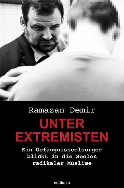 Unter Extremisten, Ramazan Demir