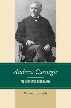 Andrew Carnegie, Samuel Bostaph