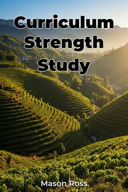 Curriculum Strength Study, Mason Ross