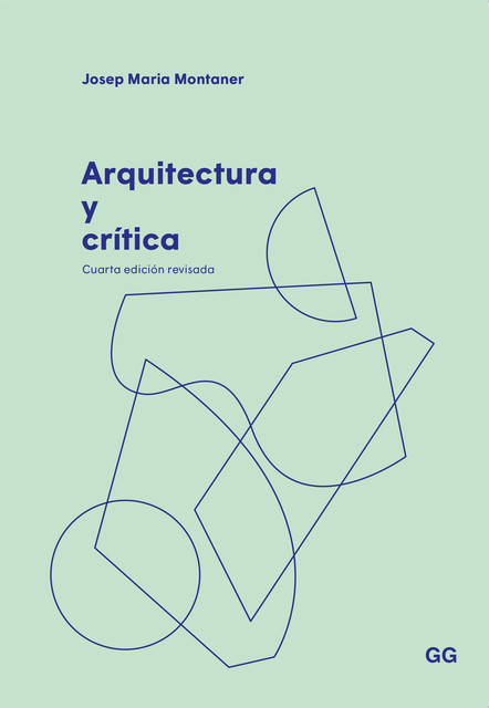 Arquitectura y crítica, Josep Maria Montaner