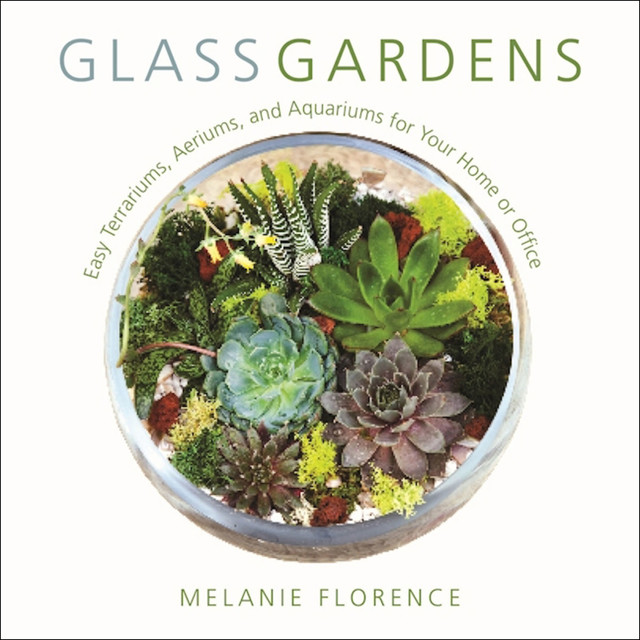 Glass Gardens, Melanie Florence