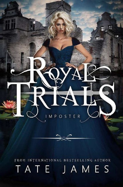 The Royal Trials: Imposter, James Tate