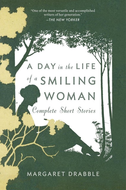 A Day in the Life of a Smiling Woman, Margaret Drabble