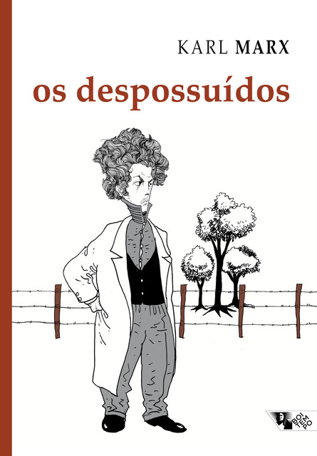 Os despossuídos, Karl Marx