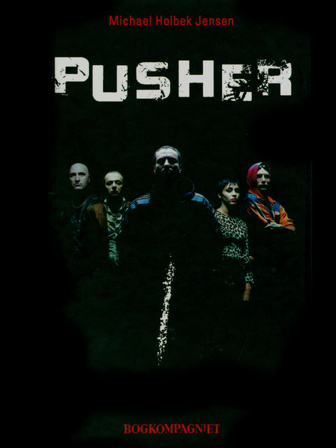 Pusher, Michael Holbek Jensen