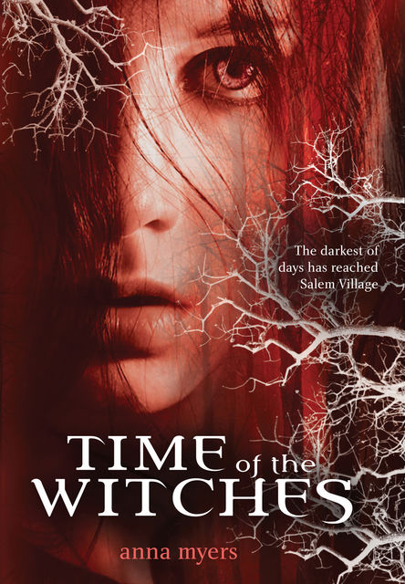 Time of the Witches, Anna Myers