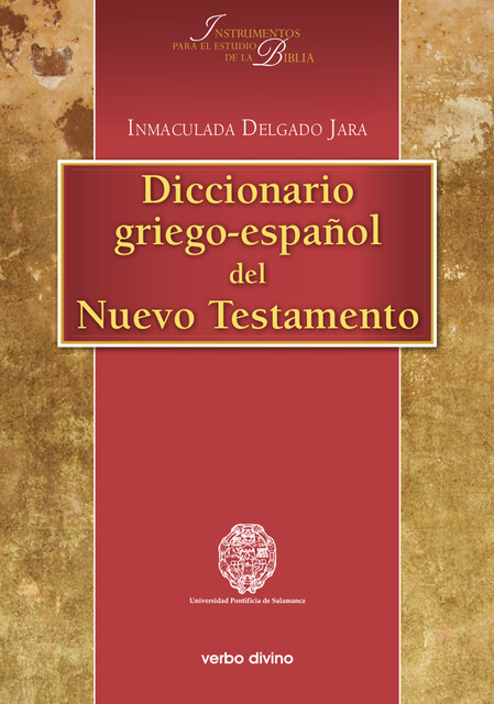 Diccionario griego-español del Nuevo Testamento, Inmaculada Delgado Jara