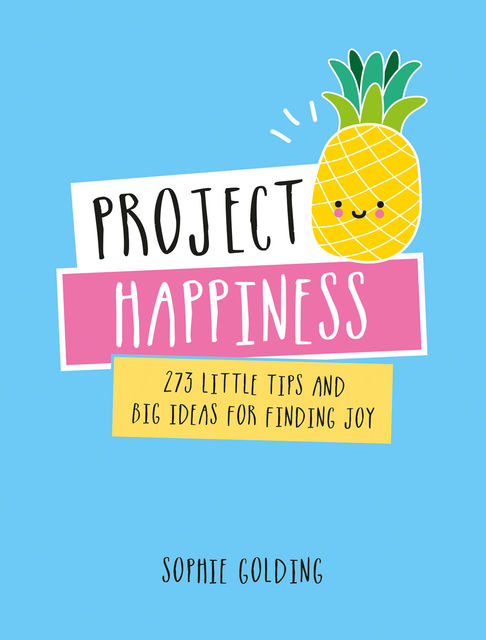 Project Happiness, Sophie Golding