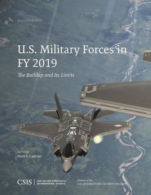 U.S. Military Forces in FY 2019, Mark F. Cancian