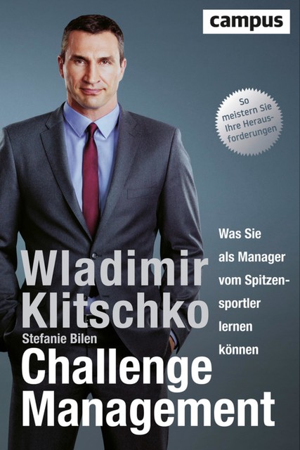 Challenge Management, Wladimir Klitschko, mit Stefanie Bilen