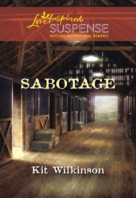 Sabotage, Kit Wilkinson