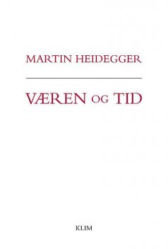 Væren og tid, Martin Heidegger