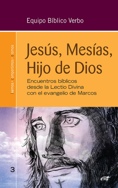 Jesús, Mesías, Hijo de Dios, Equipo Bíblico Verbo