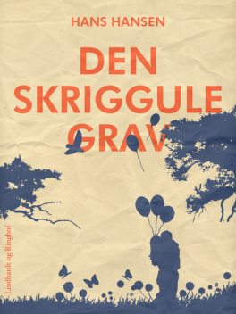 Den skriggule grav, Hans Hansen