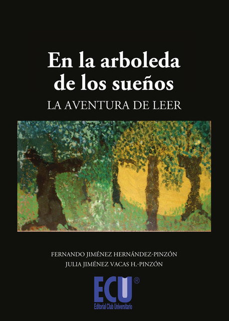 En la arboleda de los sueños, Fernando Jiménez Hernández-Pinzón, Julia Victoria Jiménez Vacas