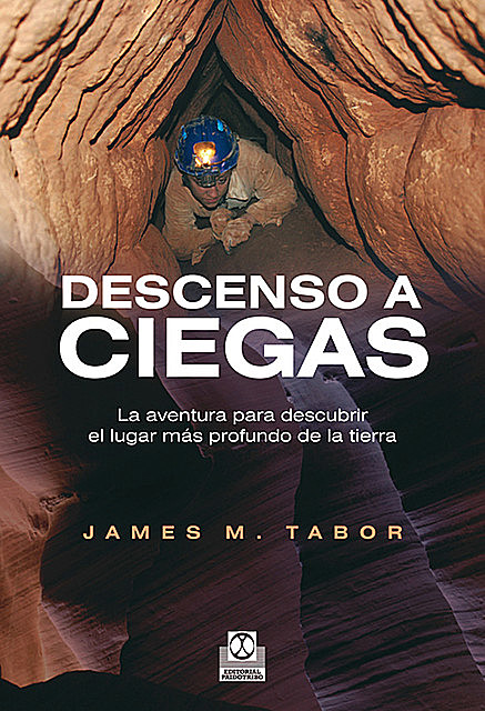 Descenso a ciegas, James M. Tabor