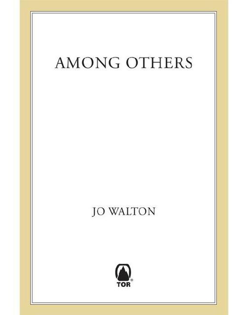 Among Others, Jo Walton