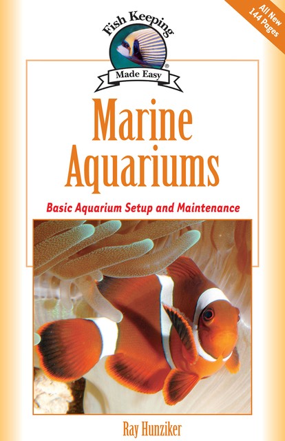 Marine Aquariums, Ray Hunziker