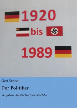 Der Politiker, Geri Schnell