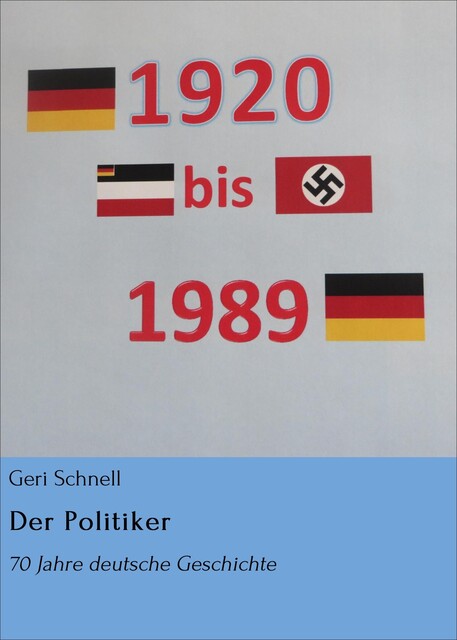 Der Politiker, Geri Schnell