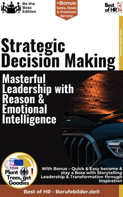 Courageous Decision Making – Smart Strategies for Successful Leadership, Simone Janson