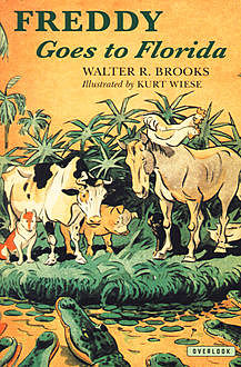 Freddy Goes to Florida, Walter R. Brooks