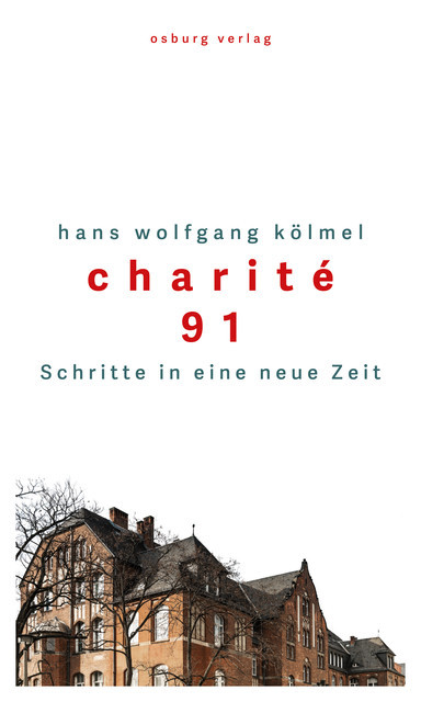 Charité 91, Hans Wolfgang Kölmel