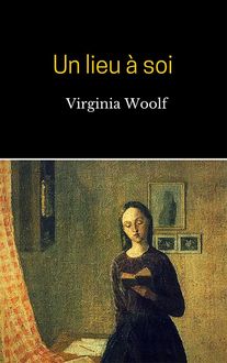Un lieu à soi, Virginia Woolf