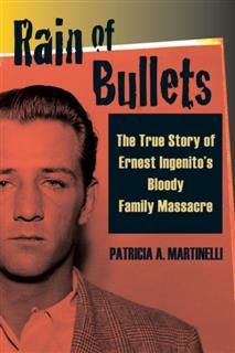 Rain of Bullets, Patricia A. Martinelli