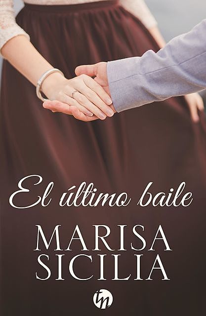 El último baile, Marisa Sicilia