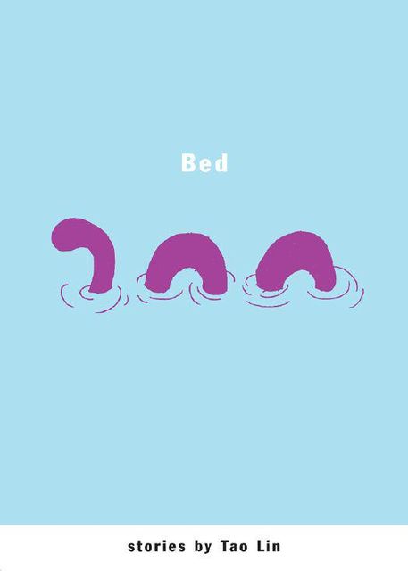 Bed, Tao Lin