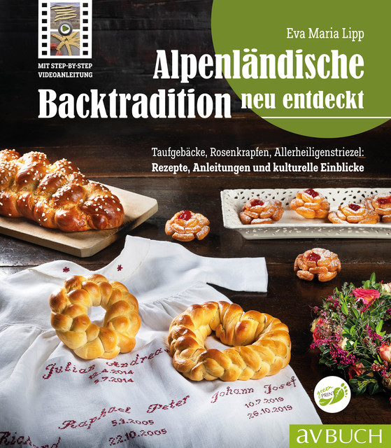 Alpenländische Backtradition neu entdeckt, Eva Maria Lipp