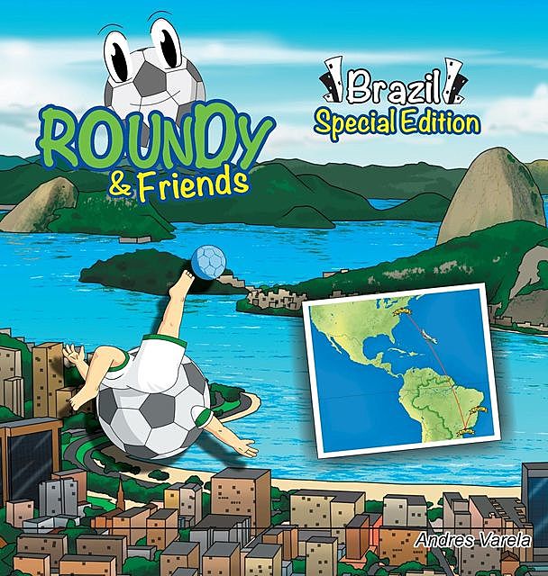 Roundy and Friends – Brazil, Andres Varela