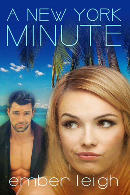 A New York Minute, Ember Leigh