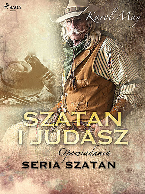 Szatan i Judasz: seria Szatan, Karol May