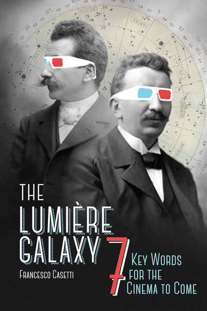 The Lumière Galaxy, Francesco Casetti