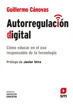 Autorregulación digital, Guillermo Cánovas