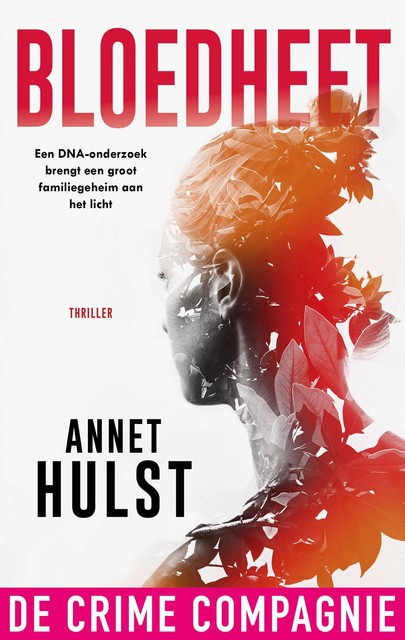 Bloedheet, Annet Hulst