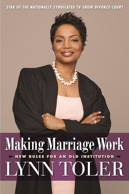 Making Marriage Work, Lynn Toler