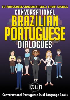 Conversational Brazilian Portuguese Dialogues, Touri Language Learning
