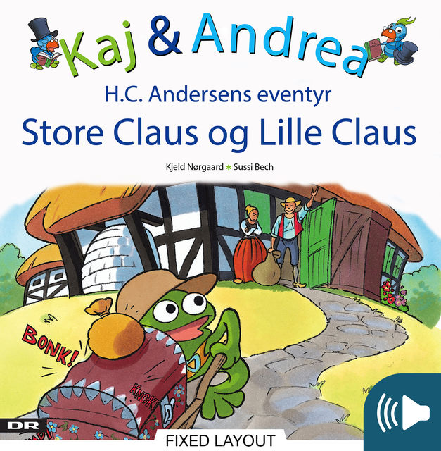 Kaj & Andrea – Store Claus og lille Claus, Kjeld Nørgaard