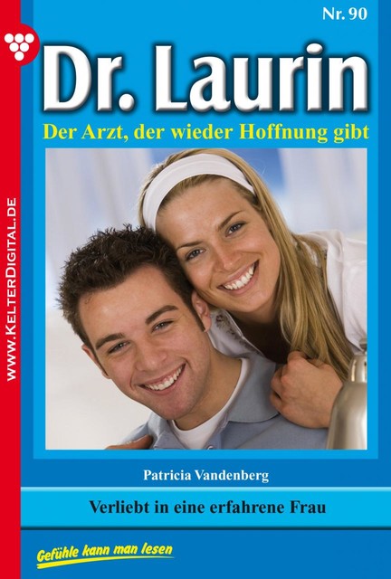Dr. Laurin 90 – Arztroman, Patricia Vandenberg